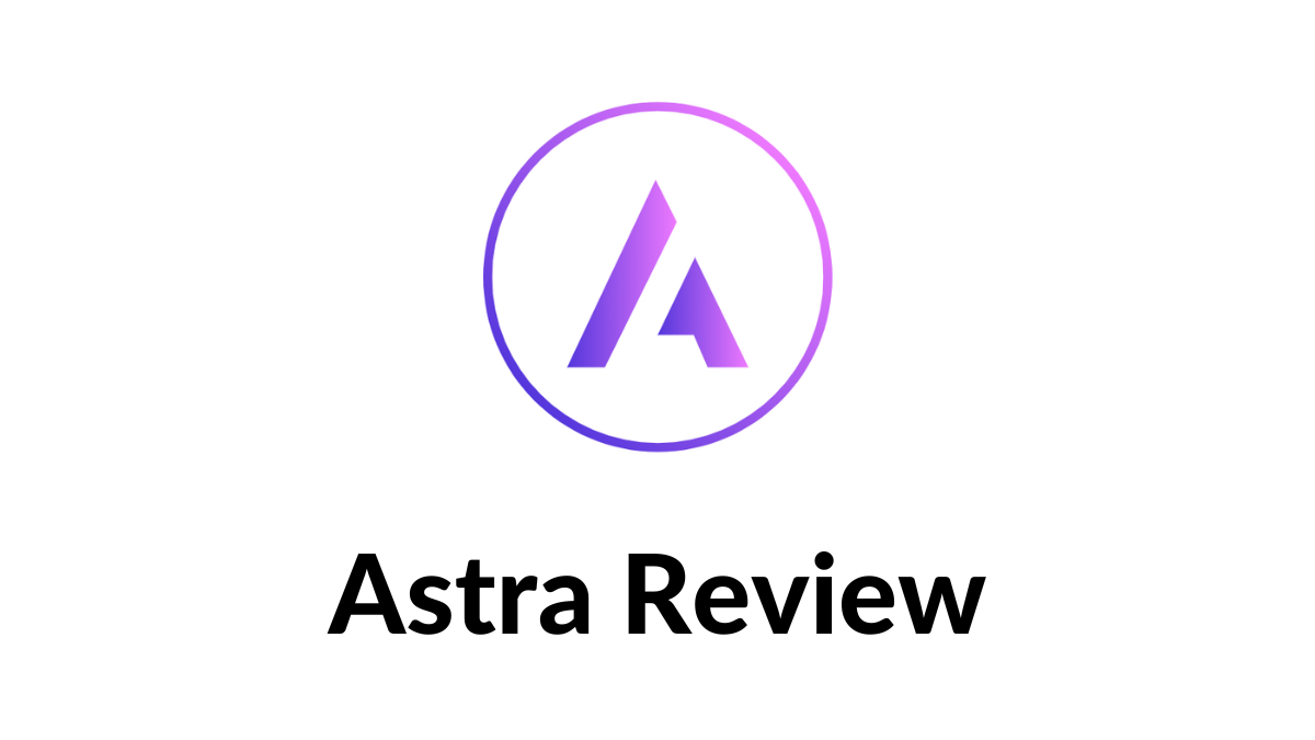 Astra Review